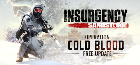 叛乱：沙尘暴/Insurgency: Sandstorm（更新 v1.16.0 ）